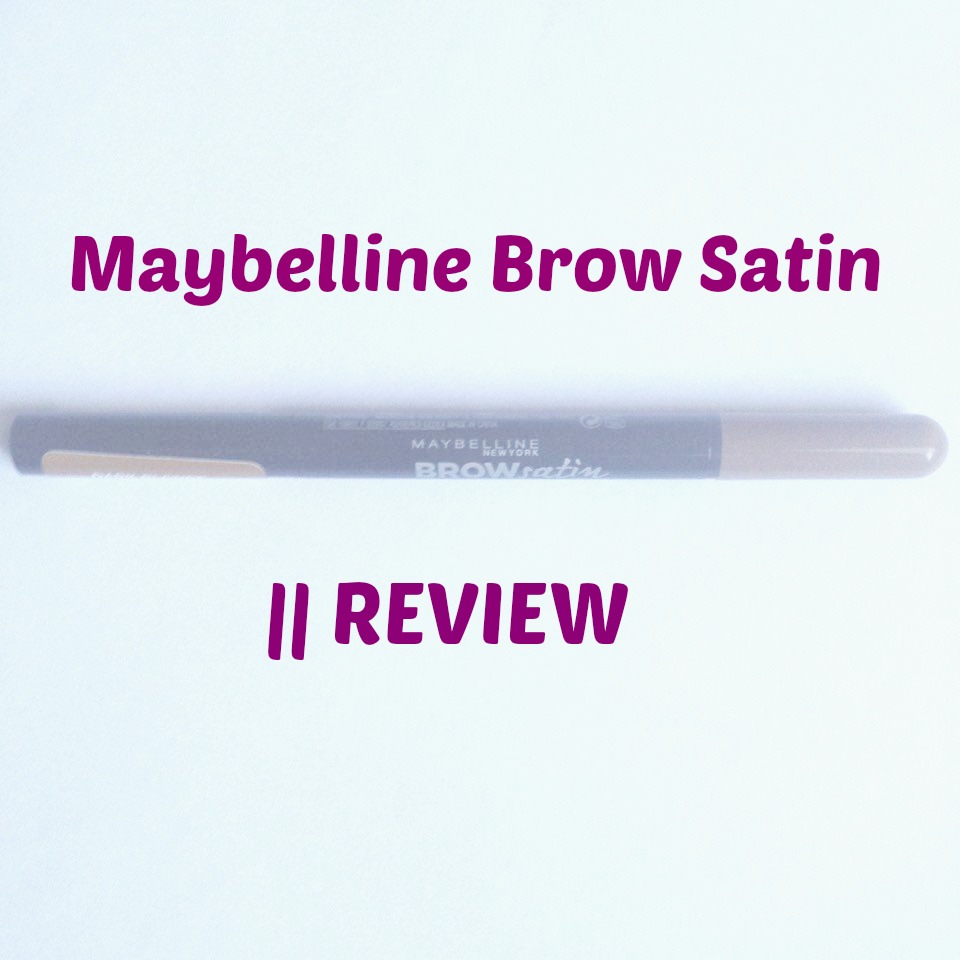Maybelline Brow Satin Review